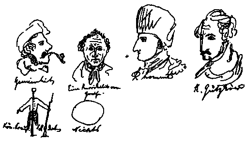 Cartoons (left to right): Gemeinheit (Common trash); Eine Karrikatur von Goethe (A caricature of Goethe); L'homme (Man); K. Gutzkow; Köln. Preuss. Soldat (Soldier of the King of Prussia); Nichts (Nothing)